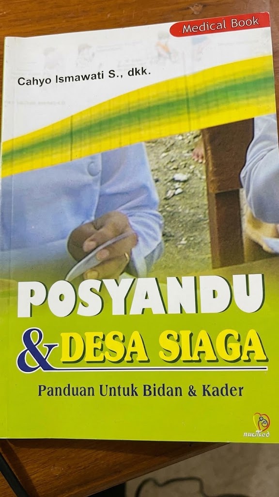 Cover POSYANDU & DESA SIAGA Panduan Untuk Bidan & Kader Cahyo Ismawati S., dkk