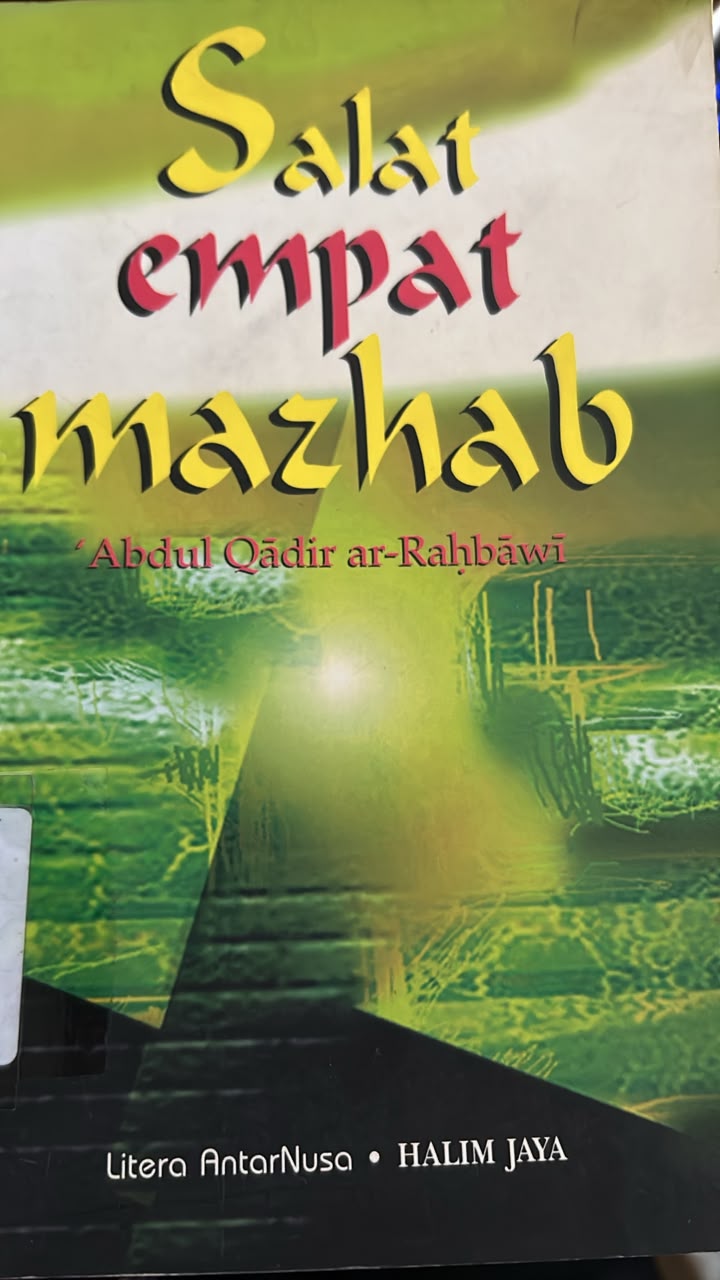 Cover Salah empat mazhad Salah empat mazhad Abdul Qadir ar-Rahbawi