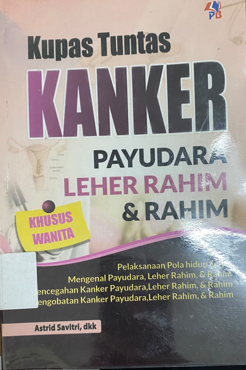 Cover Kupas Tuntas Kanker Payudara Leher Rahim & Rahim - Astrid Savitri