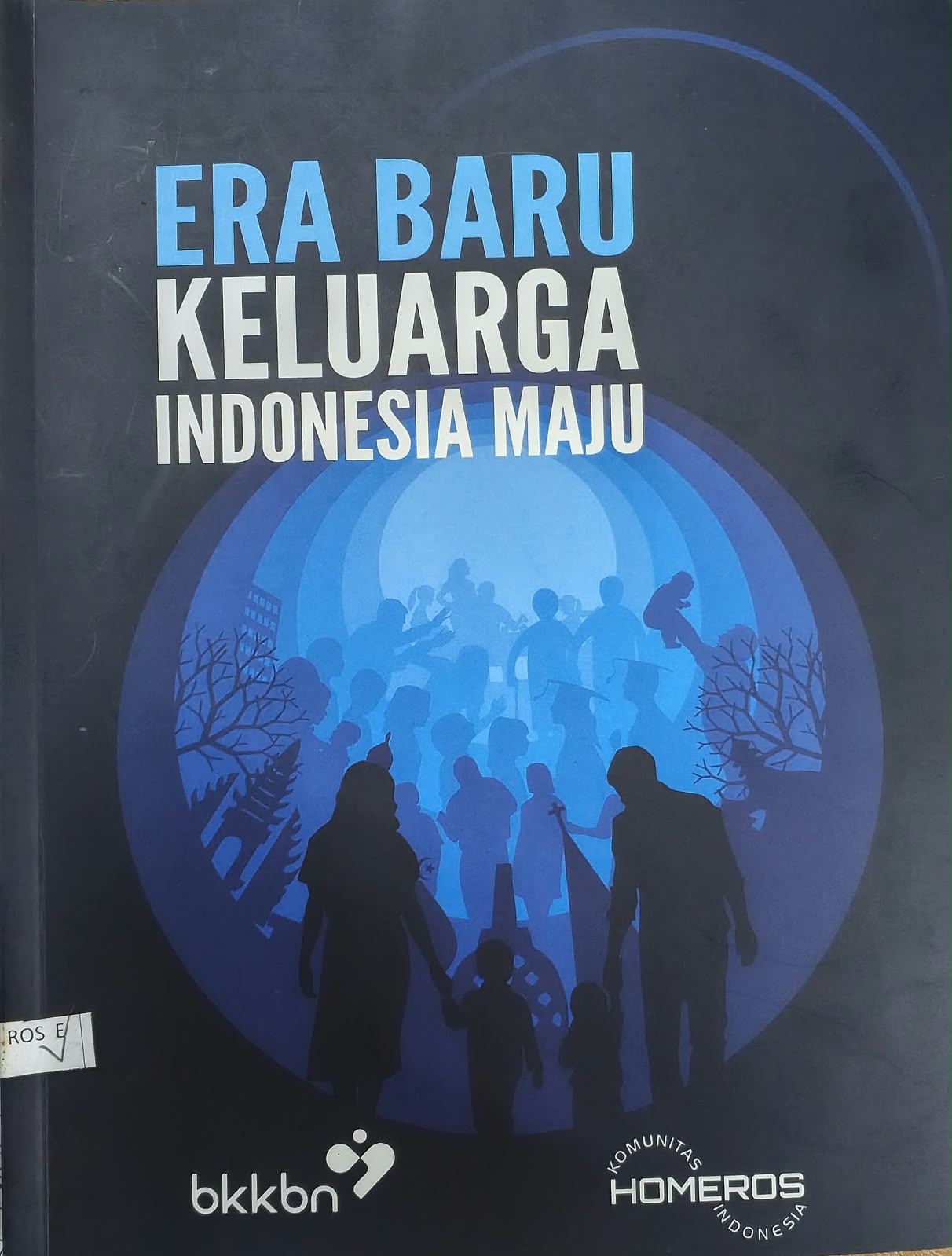 Cover Buku Putih Program KB Nasional Era Baru Keluarga Indonesia Maju Kepala BKKBN RI