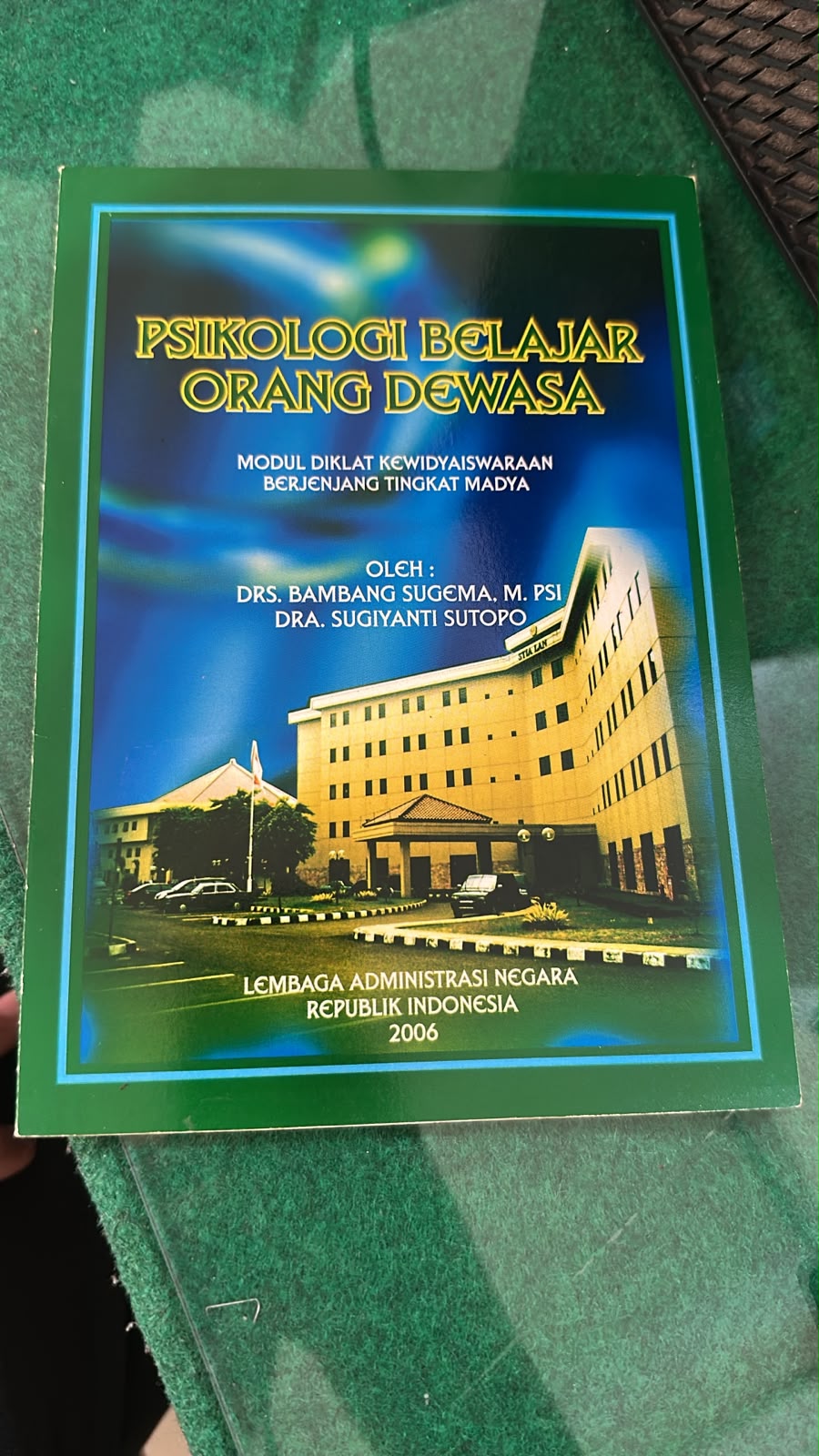 Cover Psikologi Belajar Orang Dewasa Modul Diklat Kewidyaiswaraan Berjenjang Tingkat Madya Bambang Sugema ; Sugiyanti Sutopo