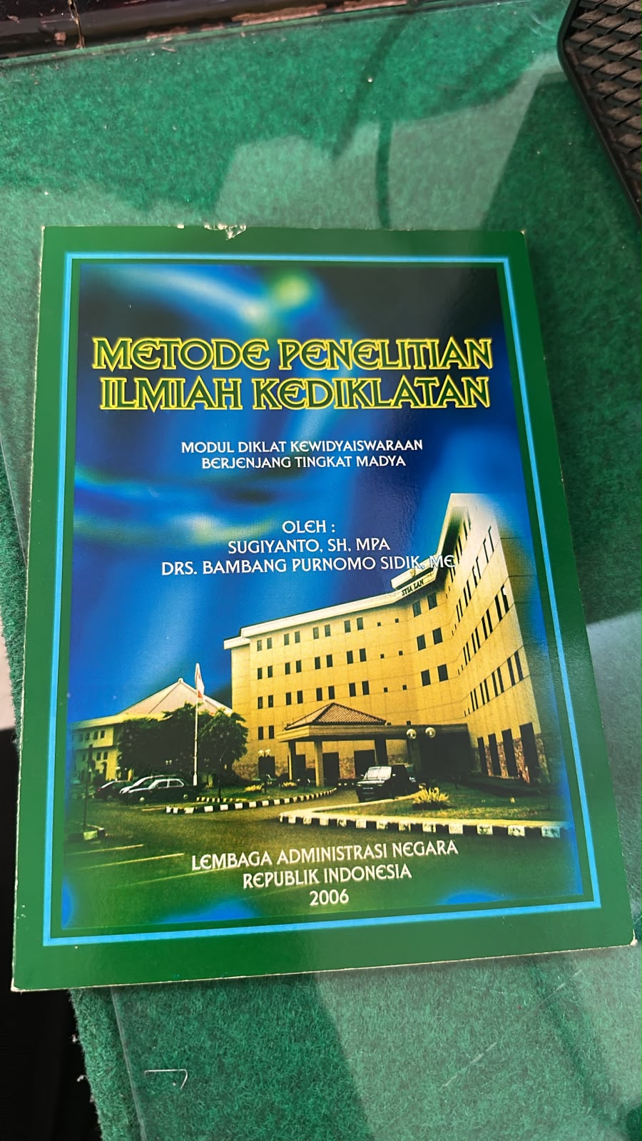 Cover Metode Penelitian Ilmiah Kediklatan Modul Diklat Kewidyaiswaraan Berjenjang Tingkat Madya Sugiyanto ; Bambang Purnomo