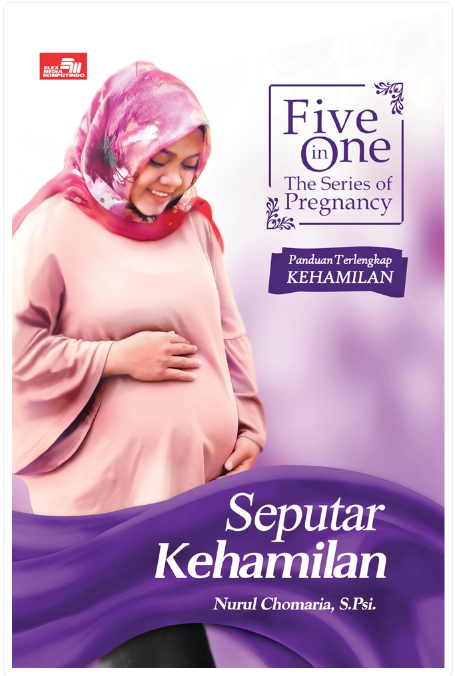 Cover Five in One The Series of Pregnancy: Seputar Kehamilan - Nurul Chomaria, S.Psi.