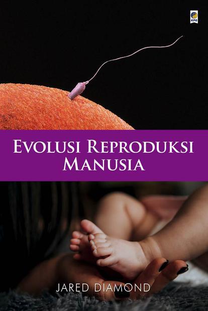 Cover Evolusi Reproduksi Manusia - Jared Diamond