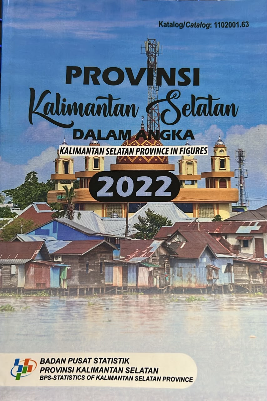 Cover PROVENSI KALIMANTAN SELATAN  DALAM ANGKA KELIMANTAN SELATAN PROVINCE IN FIGURESJ BADAN PUSAT STATISTIK KALIMANTAN SELATAN