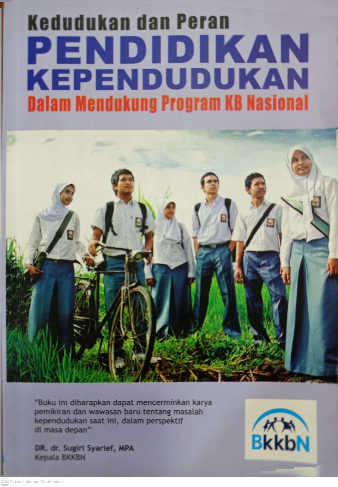 Cover Kedudukan dan Peran Pendidikan Kependudukan dalam Mendukung Program KB Nasional Analisis Masa Lalu dan Prospek Ke Depan Sugiri Syarief
