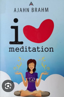 Cover I Love Meditation - Ajahn Brahm