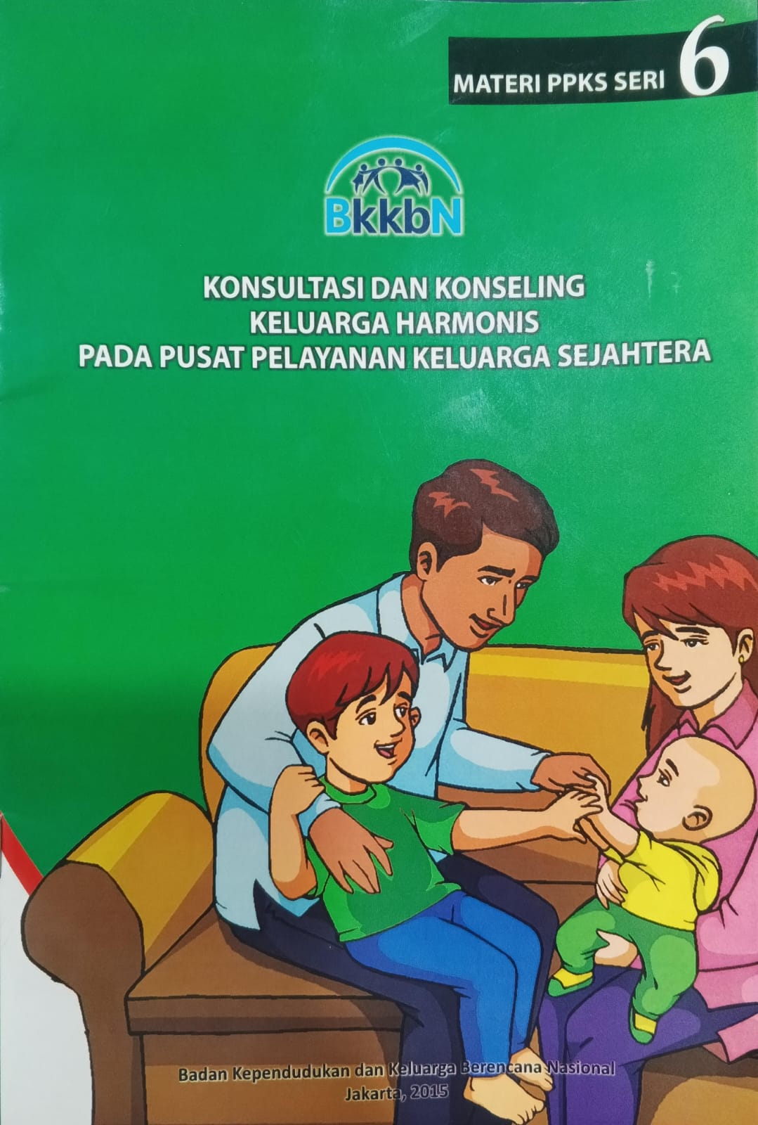 Cover Konsultasi Dan Konseling Keluarga Harmonis Pada Pusat Pelayanan Keluarga Sejahtera - Elisabeth Kuji