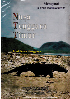 Cover Mengenal Nusa Tenggara Timur - Pemerintah Daerah Tingkat I Nusa Tenggara Timur