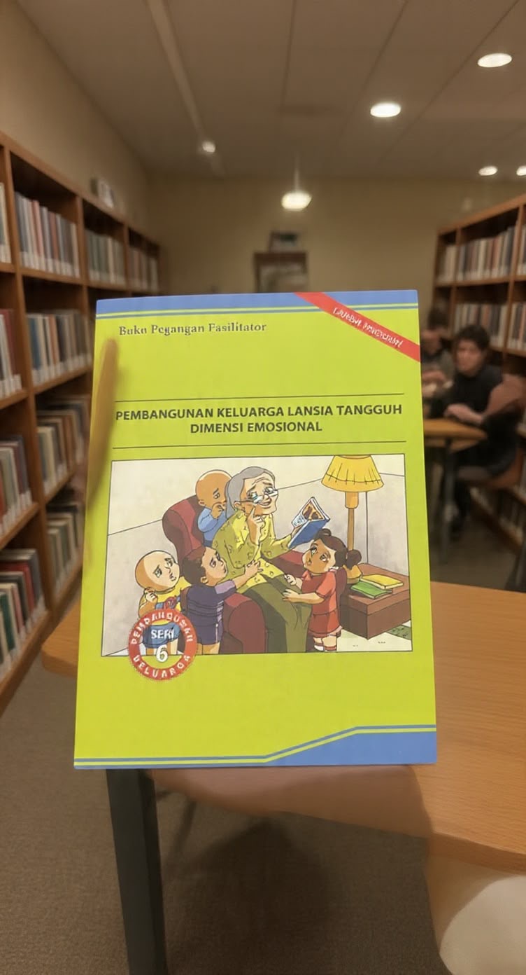 Cover Pembangunan Keluarga Lansia Tangguh Dimensi Emosional Buku Pegangan Fasilitator Lansia Tangguh Badan Kependudukan dan Keluarga Berencana Nasional