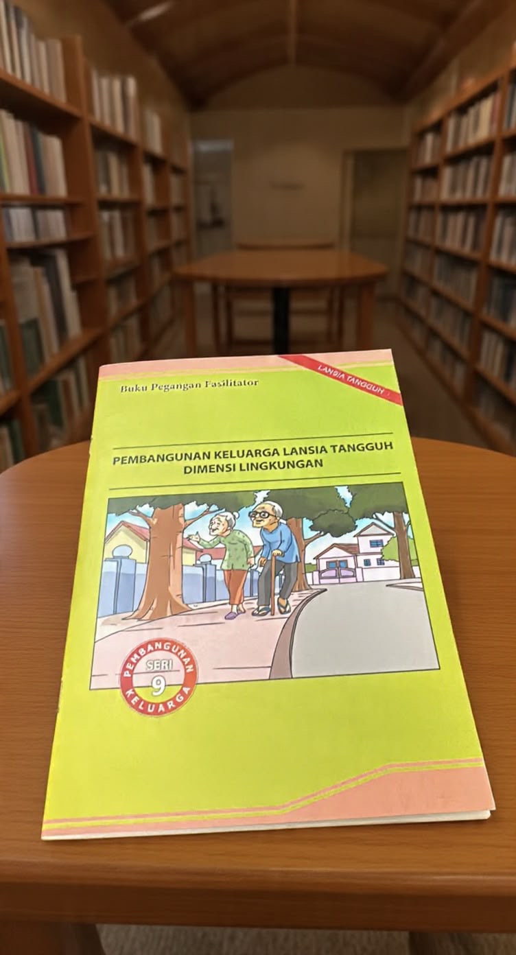 Cover Pembangunan Keluarga Lansia Tangguh Dimensi Lingkungan Buku Pegangan Fasilitator Lansia Tangguh Badan Kependudukan dan Keluarga Berencana Nasional