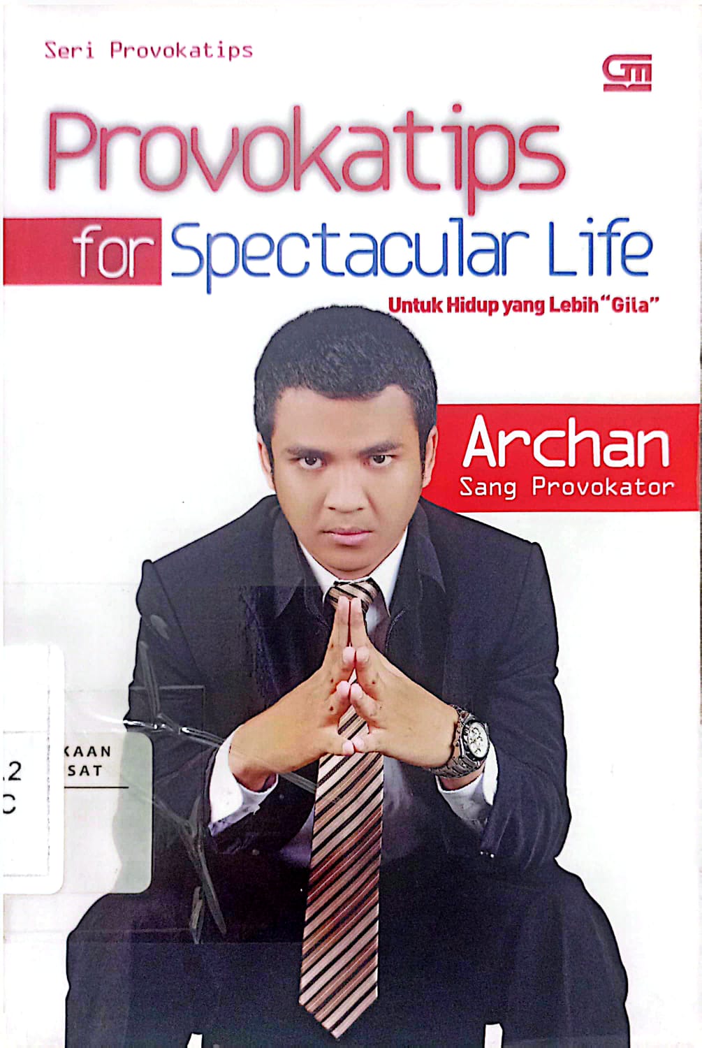 Cover Provokatips for Spectacular Life : Untuk Hidup yang Lebih Archan