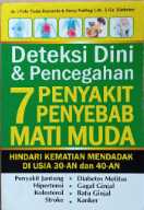 Cover Deteksi Dini & Pencegahan 7 Penyakit Penyebab Mati Muda Hindari Kematian Mendadak di Usia 30-an dan 40-an I Putu Yuda Hananta
