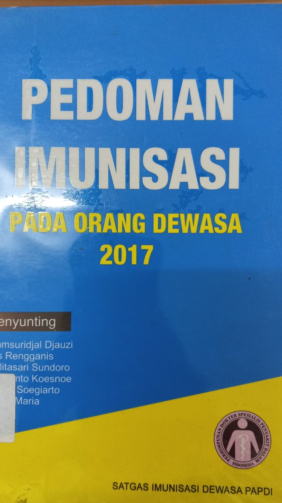 Cover Pedoman Imunisasi pada Orang Dewasa 2017 - Samsuridjal Djauzi
