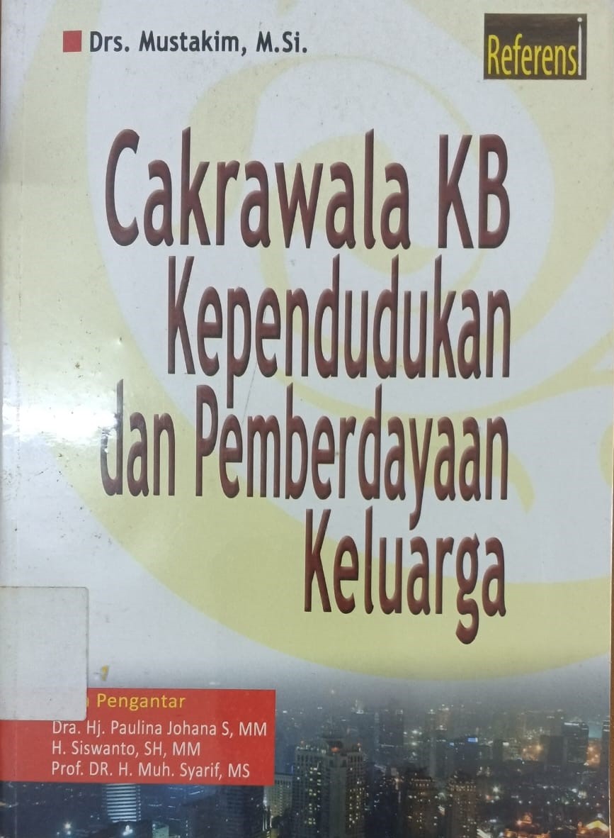 Cover Cakrawala,KB, Kependudukan dan Pemberdayaan Keluarga - Drs. Mustakim, M. Si