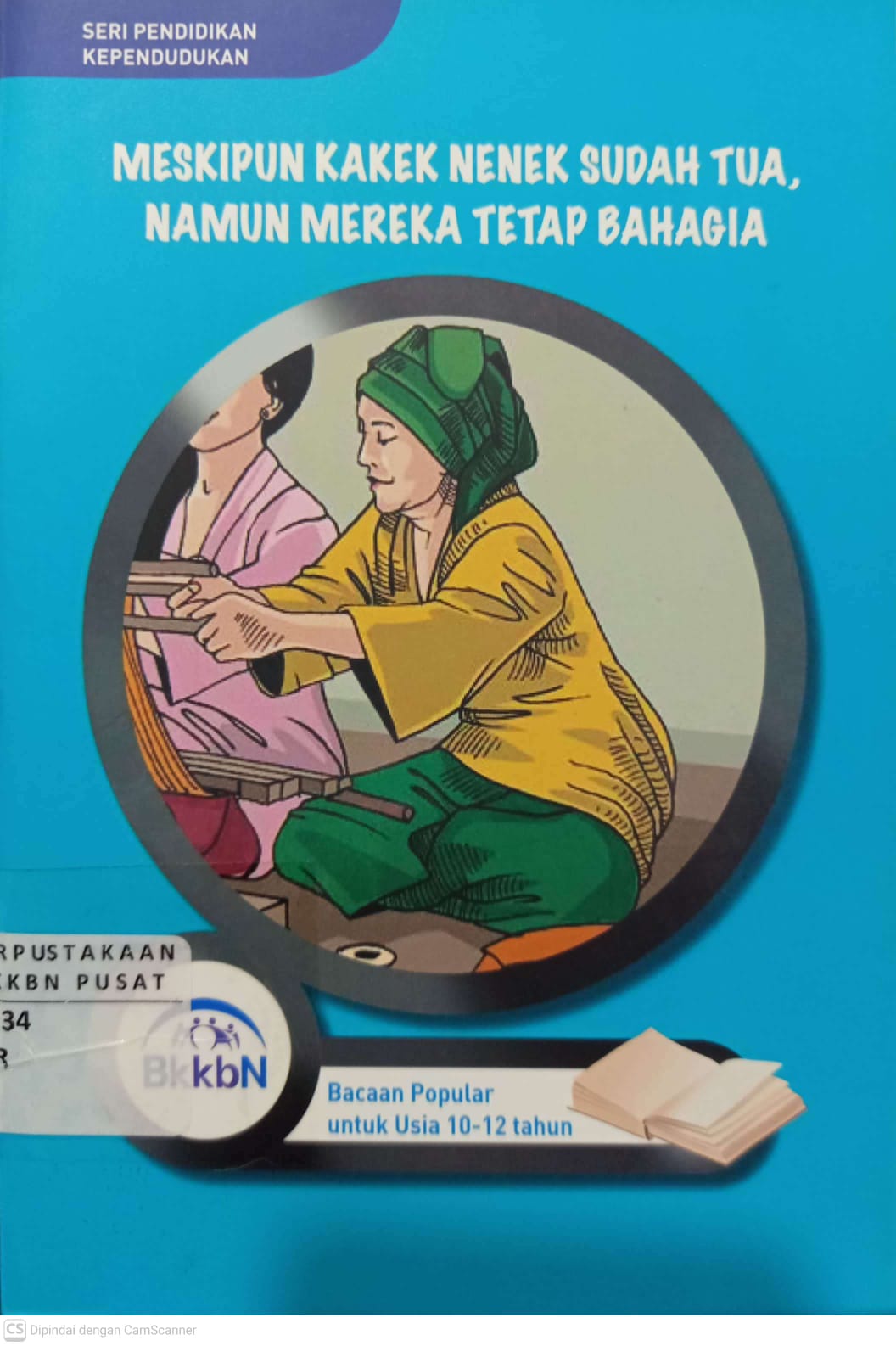Cover MESKIPUN KAKEK NENEK SUDAH TUA, NAMUN MEREKA TETAP BAHAGIA - Eddy N. Hasmi
