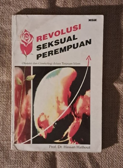 Cover Revolusi Seksual Perempuan Obstetri dan Ginekologi dalam Tinjauan Islam Prof. Dr. Hassan Hathout