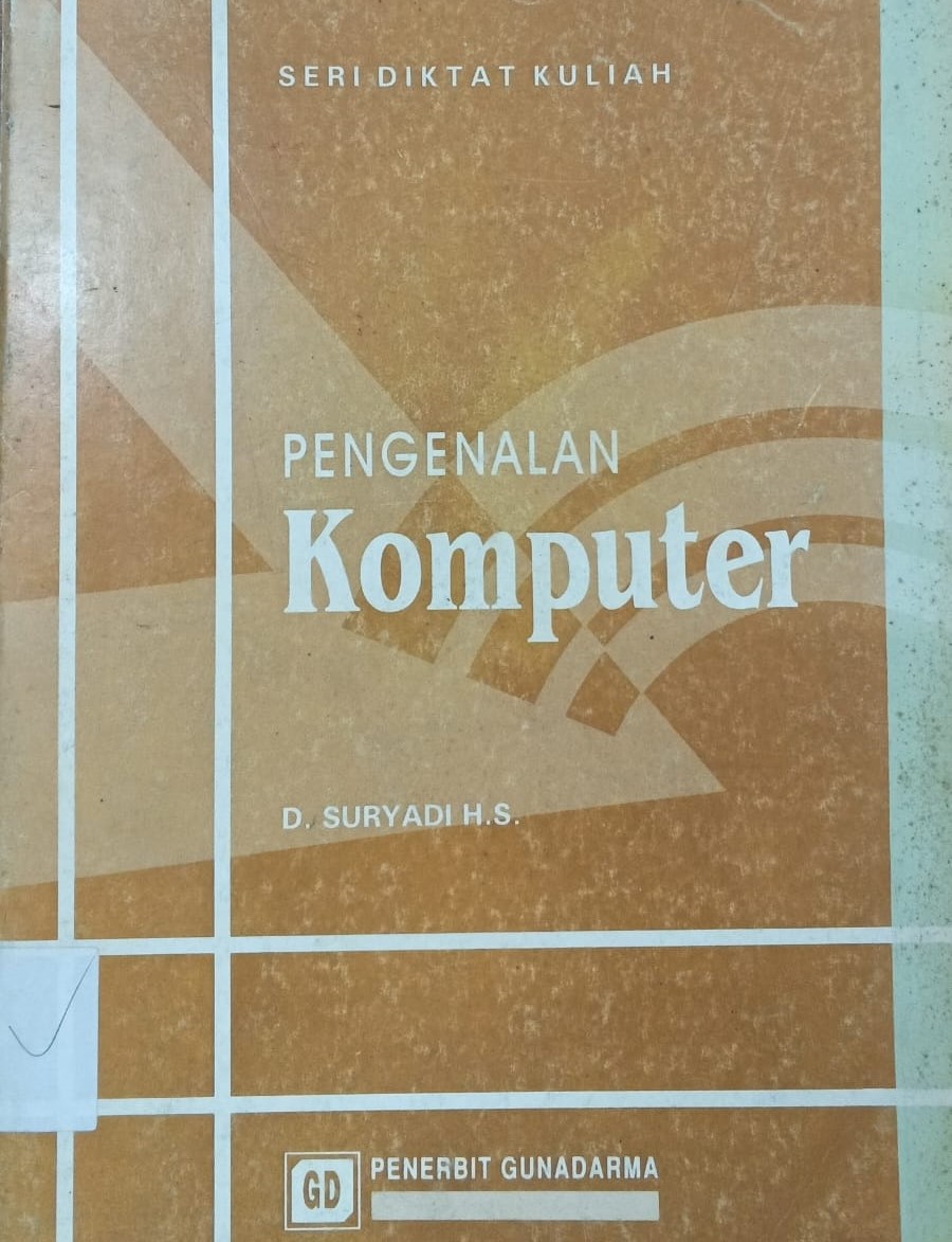 Cover Pengenalan Komputer Seri Diklat Kuliah D. Suryadi H.S