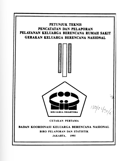 Cover Petunjuk Teknis Pencatatan Dan Pelaporan Pelayanan Keluarga Berencana Rumah Sakit Gerakan Keluarga Berencana Nasional   Badan Koordinasi Keluarga Berencana Nasional (BKKBN)