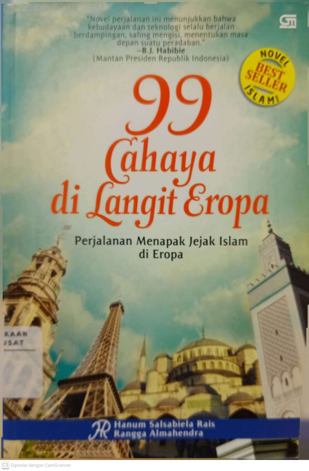 Cover 99 Cahaya di Langit Eropa Perjalanan Menapak Jejak Islam di Eropa Hanum salsabiela Rais, Rangga Almahendra