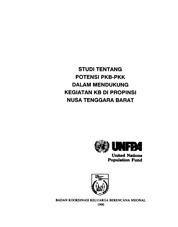 Cover Studi Tentang Potensi PKB-PKK Dalam Mendukung Kegiatan KB Di Propinsi Nusa Tenggara Barat   Badan Koordinasi Keluarga Berencana Nasional (BKKBN)