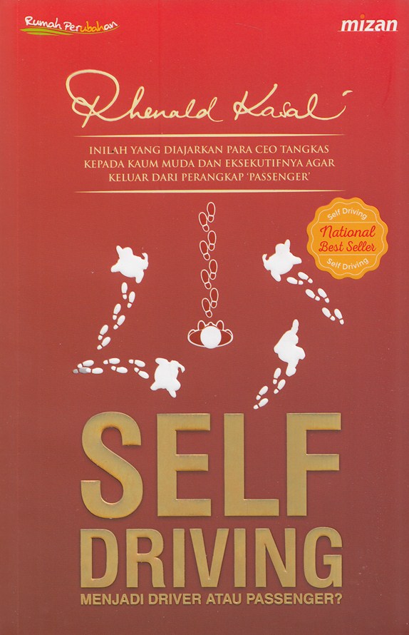 Cover Self Driving Menjadi Driver atau Passenger? Rhenald Kasali, Ph.D.
